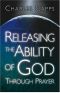 Releasing the Ability of God Through Prayer