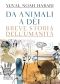 Da Animali a Dèi · Breve Storia Dell'umanità (Overlook)