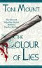 The Colour of Lies · A Sebastian Foxley Medieval Murder Mystery (Sebastian Foxley Medieval Mystery Book 7)