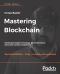 Mastering Blockchain · 2nd Edition