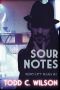 Sour Notes · A Space Opera Noir Novella (Xeno City Blues Book 2)