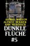 Dunkle Flüche #5 · Drei Romantic Thriller