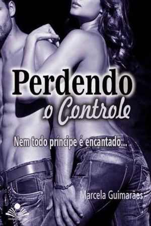 Perdendo O Controle(Oficial)