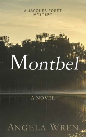 Montbel: A French Murder Mystery (A Jacques Forêt Mystery Book 3)