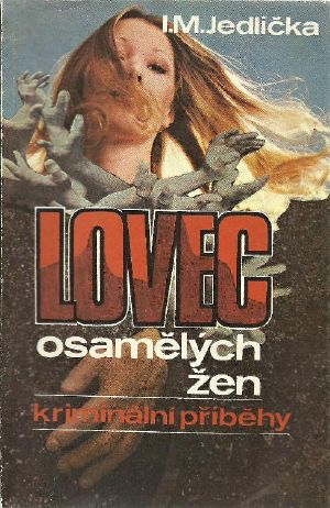 Lovec osamělých žen