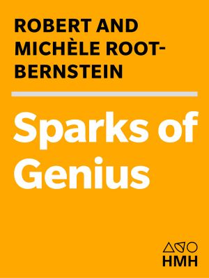 Sparks of Genius · the 13 Thinking Tools of the World's Most Creative People