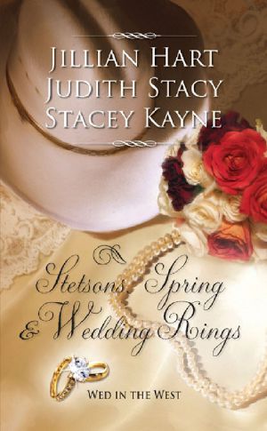 Stetsons, Spring and Wedding Rings