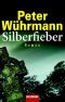 Silberfieber