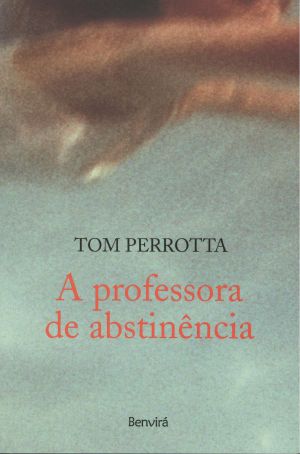 A Professora De Abstinência