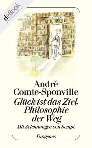 Glück ist das Ziel, Philosophie der Weg