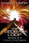 The Feedback Loop (Books 4-6)