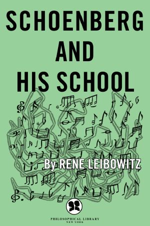 Schoenberg and His School