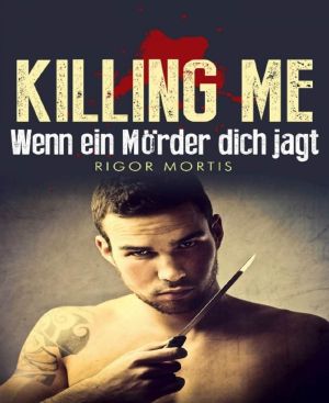 Killing me · Wenn ein Moerder dich jagt