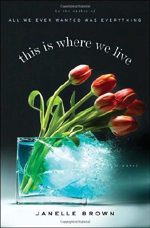 This Is Where We Live · A Novel (Random House Reader's Circle)