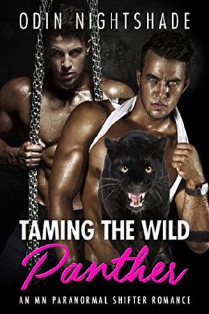 Gay Romance MM · Taming the Wild Panther (Shifter, Paranormal, Billionaire Romance) (Gay Interracial Paranormal Romance)