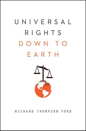 Universal Rights Down to Earth (9780393083408)