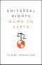 Universal Rights Down to Earth (9780393083408)