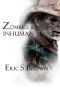 Zombies II · Inhuman