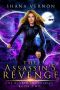 The Assassin's Revenge (The Hybrid Chronicles Book 2)