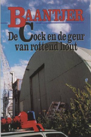 De Cock en de geur van rottend hout