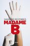 Madame B