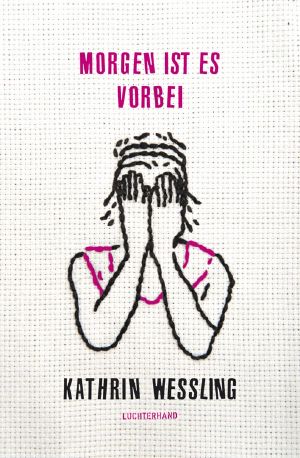 Morgen ist es vorbei · Stories