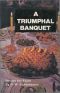 A Triumphal Banquet · Recipe for Faith