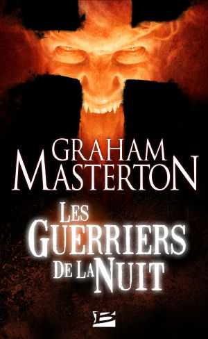 Les Guerriers De La Nuit 01 - Les Guerriers De La Nuit