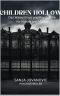 Children Hollow · Das Waisenhaus und Psychiatrie für Mütter & Kinder
