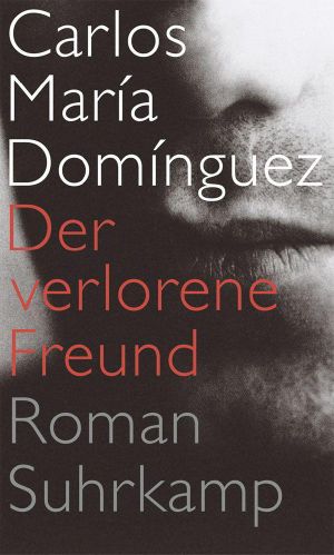 Der verlorene Freund