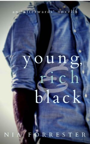 Young, Rich & Black · an Afterwards Novella