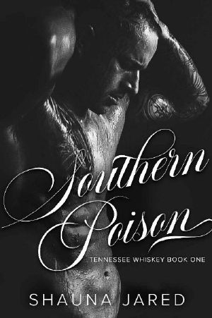 Southern Poison: Tennessee Whiskey Book One