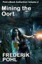 Mining the Oort