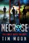 The Early Days Trilogy · The Necrose Series Books 1-3