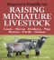 Storey's Guide to Raising Miniature Livestock