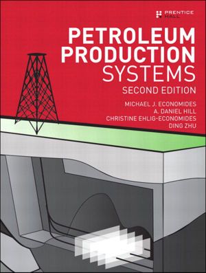 Petroleum Production Systems (2nd Edition)