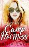 Camp Hot Mess (Walker Hills, #2)