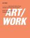 ART/WORK · Everything You Need to Know (And Do) as You Pursue Your Art Career