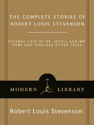 The Complete Stories of Robert Louis Stevenson