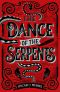 The Dance of the Serpents