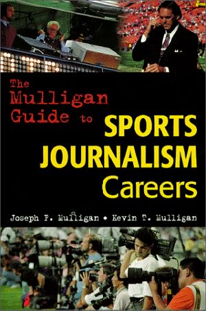 The Mulligan Guide to Sports Journalism Careers