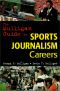 The Mulligan Guide to Sports Journalism Careers