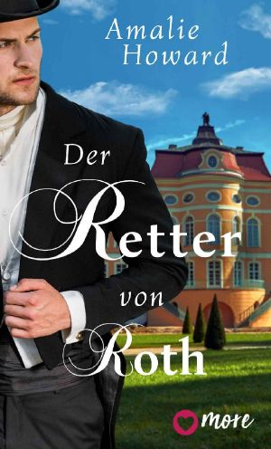 Der Retter von Roth (Die Regency Rogues 2) (German Edition)