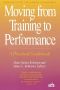 Moving From Training to Performance