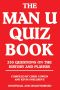 The Man U Quiz Book