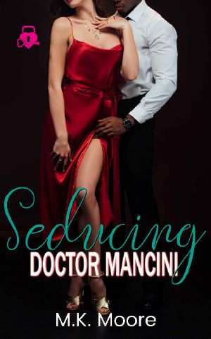 Seducing Doctor Mancini (I'm Yours Book 9)