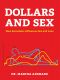 Dollars and Sex: How Economics Influences Sex and Love