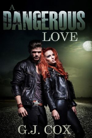 A Dangerous Love