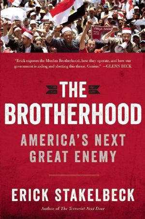 The Brotherhood · America's Next Great Enemy