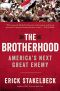 The Brotherhood · America's Next Great Enemy